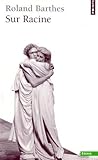 Sur Racine (French Edition) Sur Racine (French Edition)