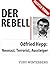 Der Rebell: Odfried Hepp: T...