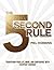 The 5 Second Rule: Transform your Life, Work, and Confidence with Everyday Courage