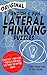 'Outstanding' Fiendish & Fun Lateral Thinking Puzzles: These will make you the most remarkable person in the room