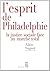 L'esprit de Philadelphie : La justice sociale face au marché total (Débats t. 0) (French Edition)