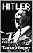 HITLER: BIOGRAFIA PSICOLOGICA (Psicópatas nº 1) (Spanish Edition)