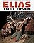 Elias the Cursed #2: The Re...