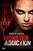 Monster Addiction (Spanish Edition)