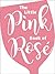 The Little Pink Book of Rosé