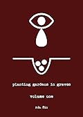 Planting Gardens in Graves 