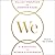 We: A Manifesto for Women Everywhere: 9 Principles to Live By
