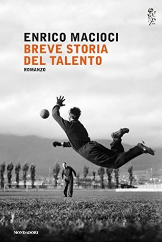 Breve storia del talento