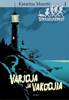 Varjoja ja vakoojia (Seikkailuserkut, # 1)