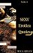 Sexy Erotica Quote VOL 1 : Extra HOT Quotes That Will Make You Sweat From Great Leaders And Motivators (PHOTOBOOK, SEXY EROTIC, QUOTES)