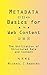 Metadata Basics for Web Content by Michael C. Andrews