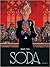 Soda - L'intégrale, volume 3 by Bruno Gazzotti