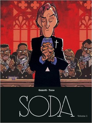 Soda - L'intégrale, volume 3 (Hardcover)