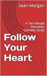 Follow Your Heart