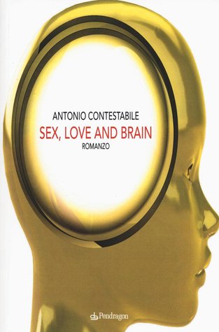 Sex, love and brain (Paperback)