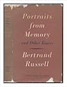 Portraits From Memory and Other Essays by Bertrand Russell