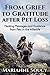 From Grief to Gratitude after Pet Loss: Healing Messages and Guidance from Pets in the Afterlife (Healing Pet Loss Series Book 2)