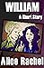 William: A Short Story (UND...