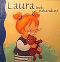 Laura teeb pahandust