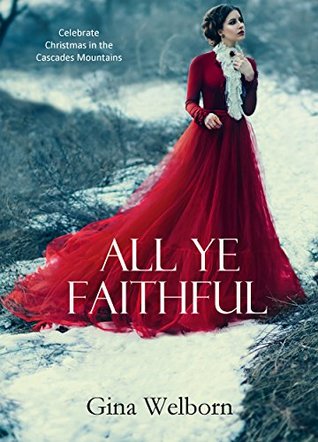All Ye Faithful (Kindle Edition)