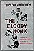 The Bloody Hoax