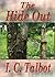 The Hide Out by I.C. Talbot