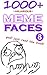 REDICULOUS MEMES: 1000+ MEMES FOR KIDS, ADULTS OR ANYONE. BECAUSE ITS A MEME. (Too Funny For Life Memes Book 8)