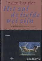 Het Zal De Liefde Wel Zijn (Hardcover)