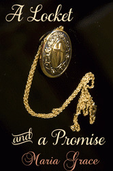 A Locket and a Promise (Unknown Binding)