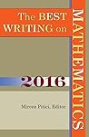 Book cover for The Best Writing on Mathematics 2016