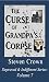 The Curse of Grandpa's Corpse: Depraved & Indifferent Series, Volume 7