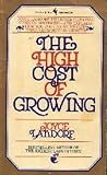 The High Cost of Growing by Joyce Landorf Heatherley The High Cost of Growing by Joyce Landorf Heatherley