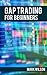 Gap Trading For Beginners