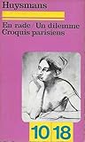 En Rade / Un Dilemme / Croquis Parisiens