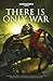 There Is Only War (Warhamme...