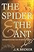 The Spider and the Ant