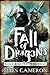 Fall of Dragons (The Traitor Son Cycle, 5)