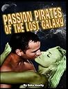 Book cover for Passion Pirates Of The Lost Galaxy: A Dirk Moorcock Adventure