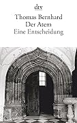 Der Atem. Eine Entscheidung