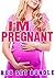 I'm Pregnant: 3 Book Set