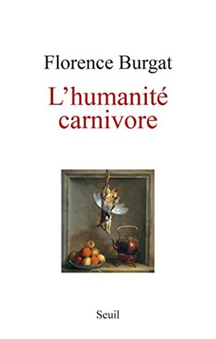 L'Humanité carnivore (Kindle Edition)