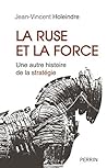 La ruse et la force (French Edition) La ruse et la force (French Edition)