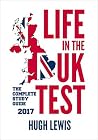 Life in the UK Test 2017: OFFICIAL Study Material & Practice Questions & Answers Life in the UK Test 2017: OFFICIAL Study Material & Practice Questions & Answers