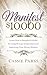 Manifest $10,000: Learn How to Manifest $10,000 by Using the Law of Attraction and Improving Your Money Mindset