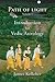 Path of Light, Vol. 1: Introduction to Vedic Astrology