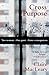 Cross Purpose (Laird and Ha...