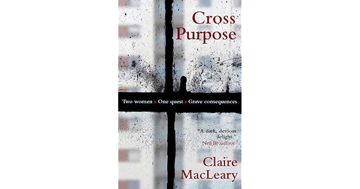 Cross Purpose (Laird and Harcus, 1) by Claire MacLeary