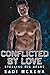 Conflicted by Love (Stealing His Heart, #2)