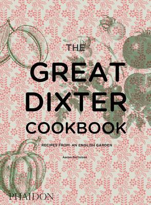 The Great Dixter Cookbook: Recipes from an English Garden (Hardcover)