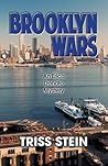 Brooklyn Wars by Triss Stein